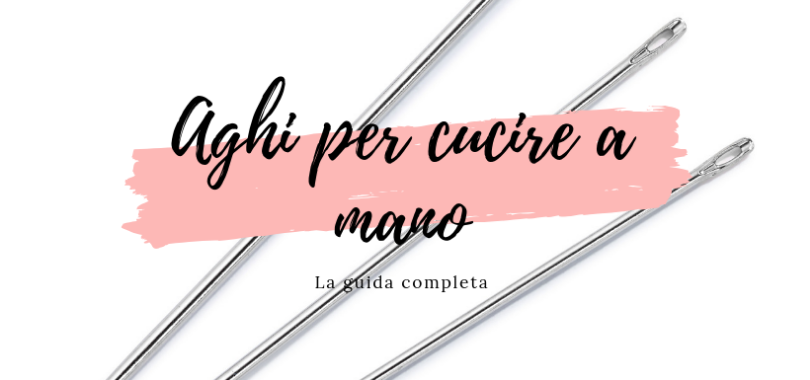 Aghi medi per cucire a mano