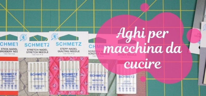 Aghi per macchina da cucire. Caratteristiche e tipologie - La guida completa